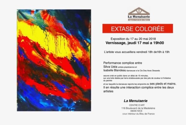 Extase Colorée - Exposition - Silva Usta - La Menuiserie